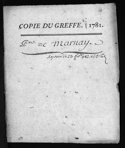 Collection du greffe. Baptêmes, mariages, sépultures, 1781-1782