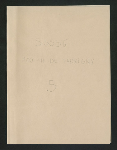 Moulin de Tauxigny (1842-1976) - dossier complet