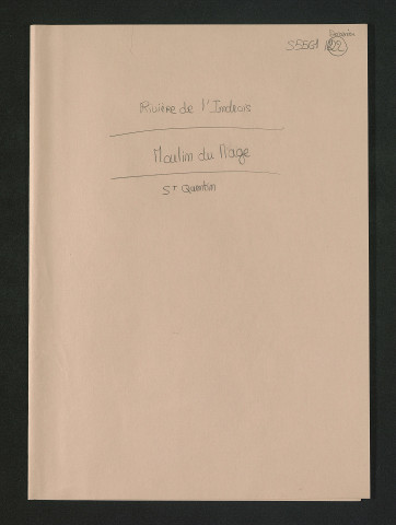 Moulin du Mâge à Saint-Quentin-sur-Indrois (1829-1897) - dossier complet