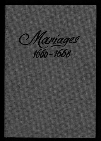 Collection communale. Mariages, 1660-avril 1668