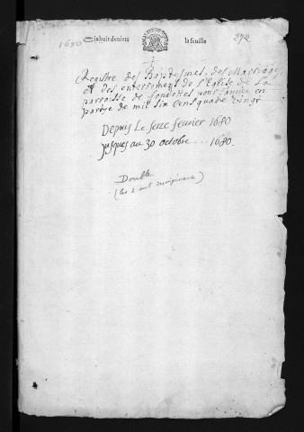 Collection du greffe. Baptêmes, mariages, sépultures, 1680 - Les années 1672-1679 sont lacunaires dans cette collection