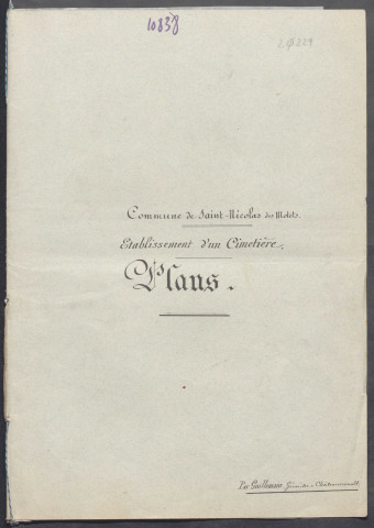 Nouveau cimetière. - Projet : 5 plans (1886), dont un plan du bourg de Saint-Nicolas-des-Motets.