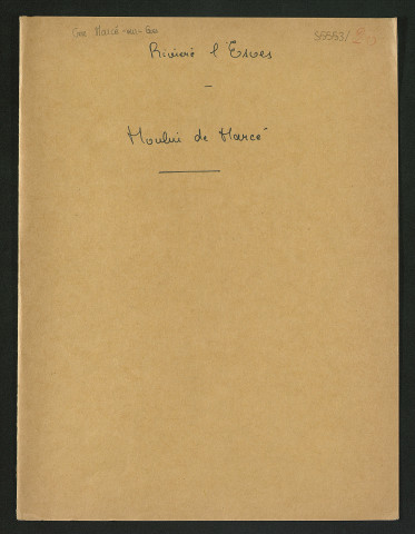 Moulin de Marcé à Marcé-sur-Eves (1861-1929) - dossier complet