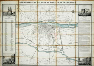 Plan de la ville de Tours et de ses environs avec notice historique. Publié par Guillaud Verger, éditeur à Tours.