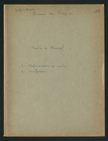 Moulin de Bourdel à Neuilly-le-Brignon (1854-1953) - dossier complet