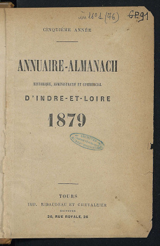 Annuaire-almanach historique, administratif et commercial d'Indre-et-Loire - 1879.
