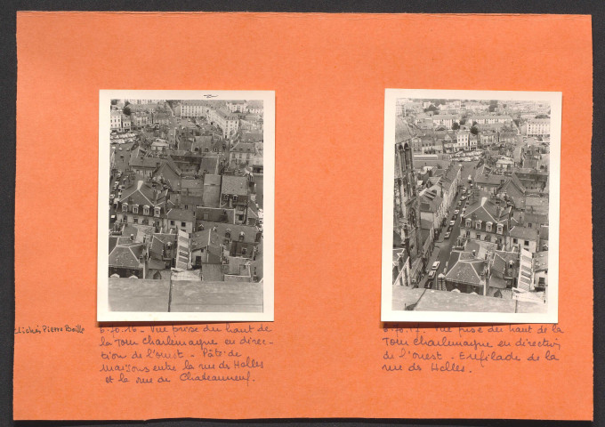 Vue prise du haut de la tour Charlemagne en direction de l'ouest : pâté de maisons entre la rue des halles et la rue Châteauneuf ; vue prise du haut de la Tour Charlemagne en direction de l'ouest : en enfilade la rue des Halles.