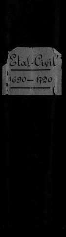 Collection communale. Table chronologique des baptêmes, mariages, sépultures, 1700-1724 ; baptêmes, mariages, sépultures, 1690-1702