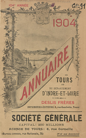Annuaire statistique et commercial de Tours et du département d'Indre-et-Loire - 1904.