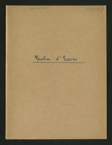 Moulin d'Esves à Esves-le-Moutier (1860-1919) - dossier complet