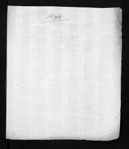 Baptêmes, mariages, sépultures, 1699 - Deux actes au mois de janvier, un en mars puis juillet à décembre.