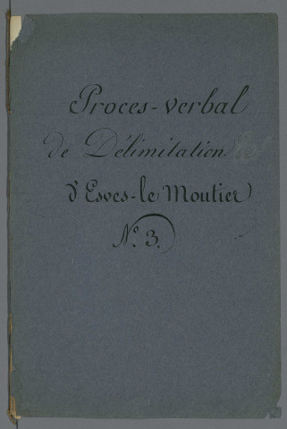Esves-le-Moutier (1830, 1937-1953)