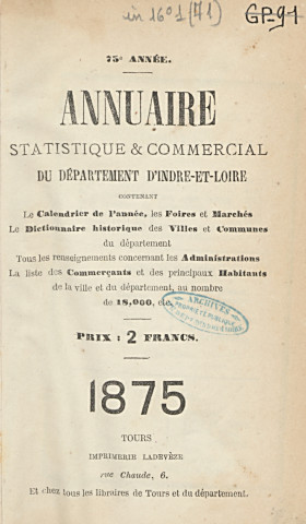 Annuaire statistique et commercial du département de l'Indre-et-Loire - 1875.