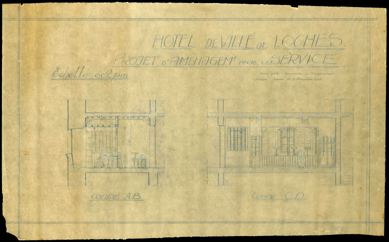 Loches. Hôtel de ville. Nouvelles dispositions des services. Architecte : Edmond Rigaud. Propriétaire: Commune de Loches. Documents graphiques.